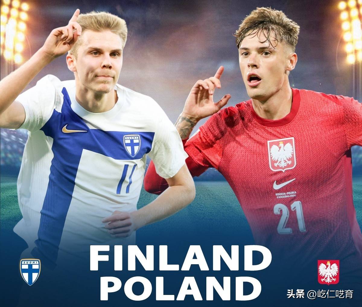 波兰迎战芬兰,双方实力均衡胜负难测 波兰迎战芬兰,双方实力均衡胜负难测
